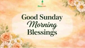 180-good-sunday-morning-blessings-images-wishes-peaceful-inspiration