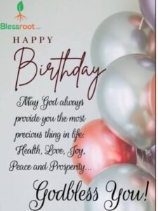 200-happy-birthday-god-bless-you​-wishes-for-loved-one