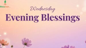 150-wednesday-evening-blessings-quotes-prayers-good-evening-happy-wednesday